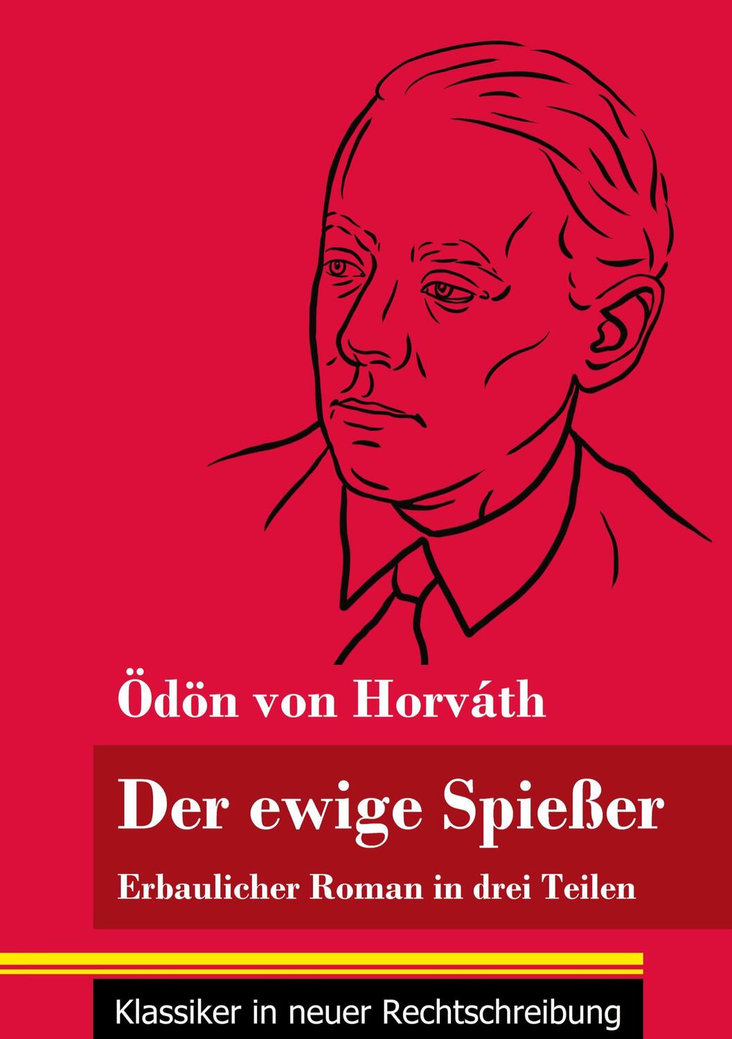 Cover: 9783847851035 | Der ewige Spießer | Ödön Von Horváth | Taschenbuch | Paperback | 2021