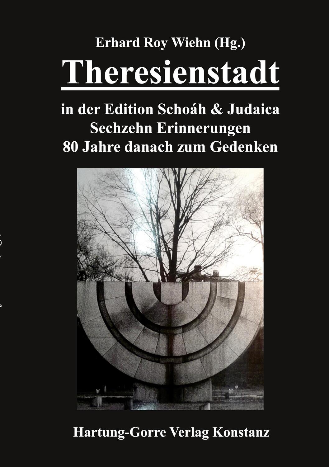 Cover: 9783866287570 | Theresienstadt in der Edition Schoáh &amp; Judaica | Erhard Roy Wiehn