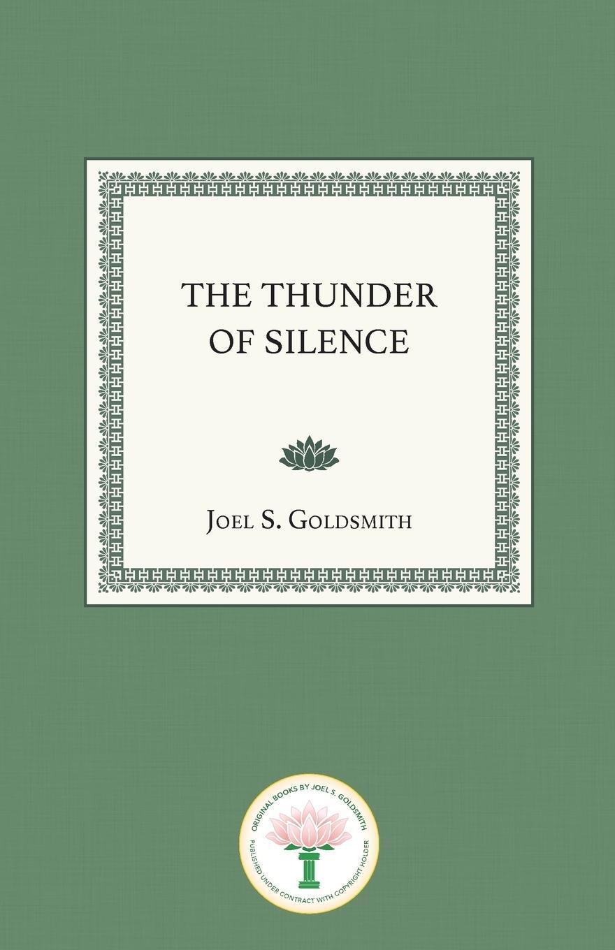 Cover: 9781939542694 | The Thunder of Silence | Joel S. Goldsmith | Taschenbuch | Paperback