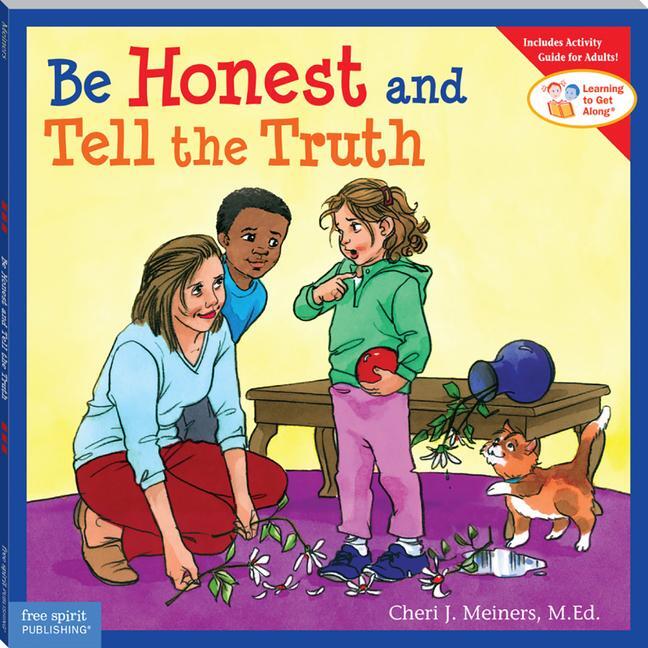 Cover: 9781575422589 | Be Honest and Tell the Truth | Cheri J Meiners | Taschenbuch | 2007
