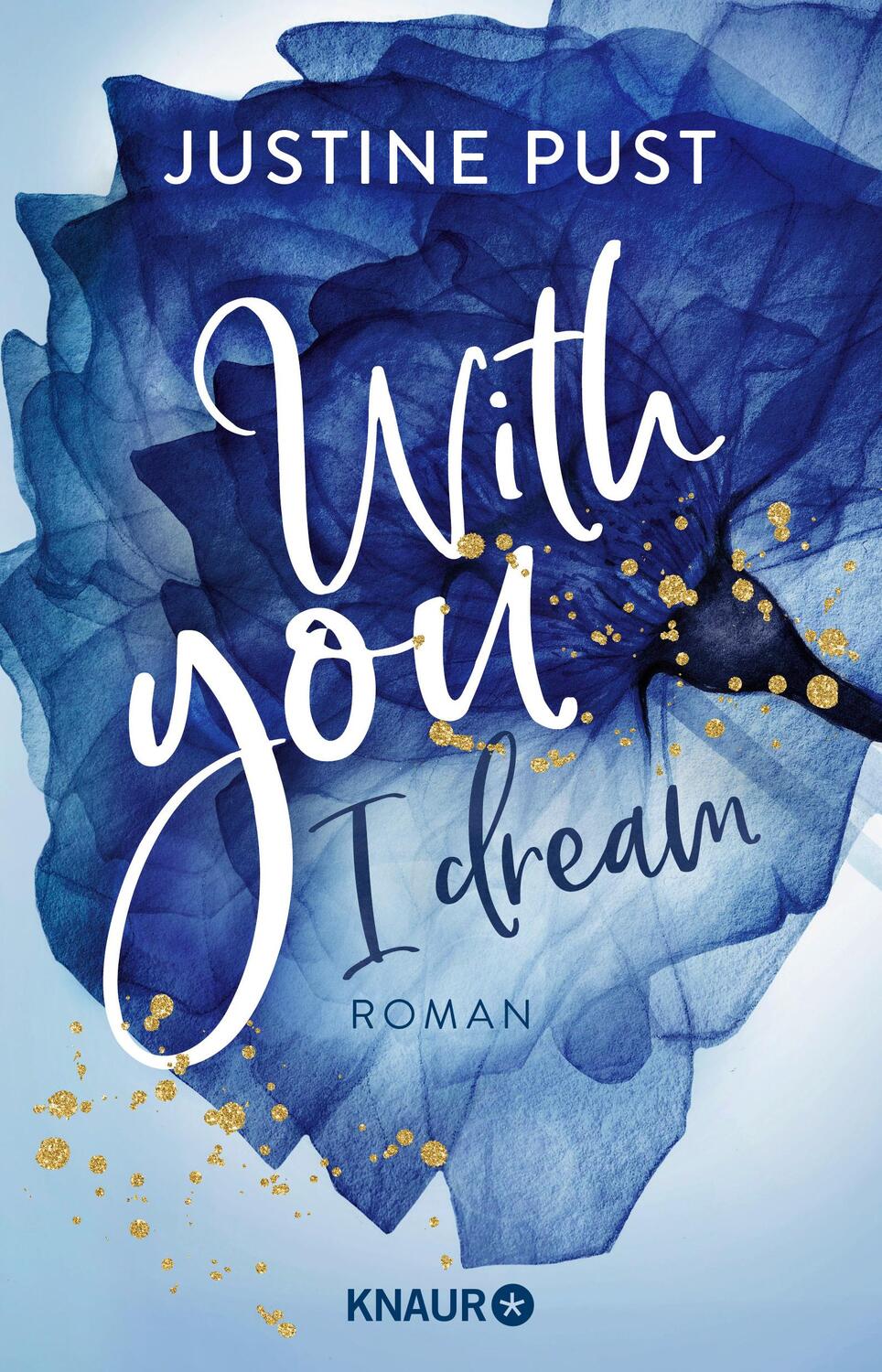 Cover: 9783426528129 | With you I dream | Roman | Justine Pust | Taschenbuch | Belmont Bay