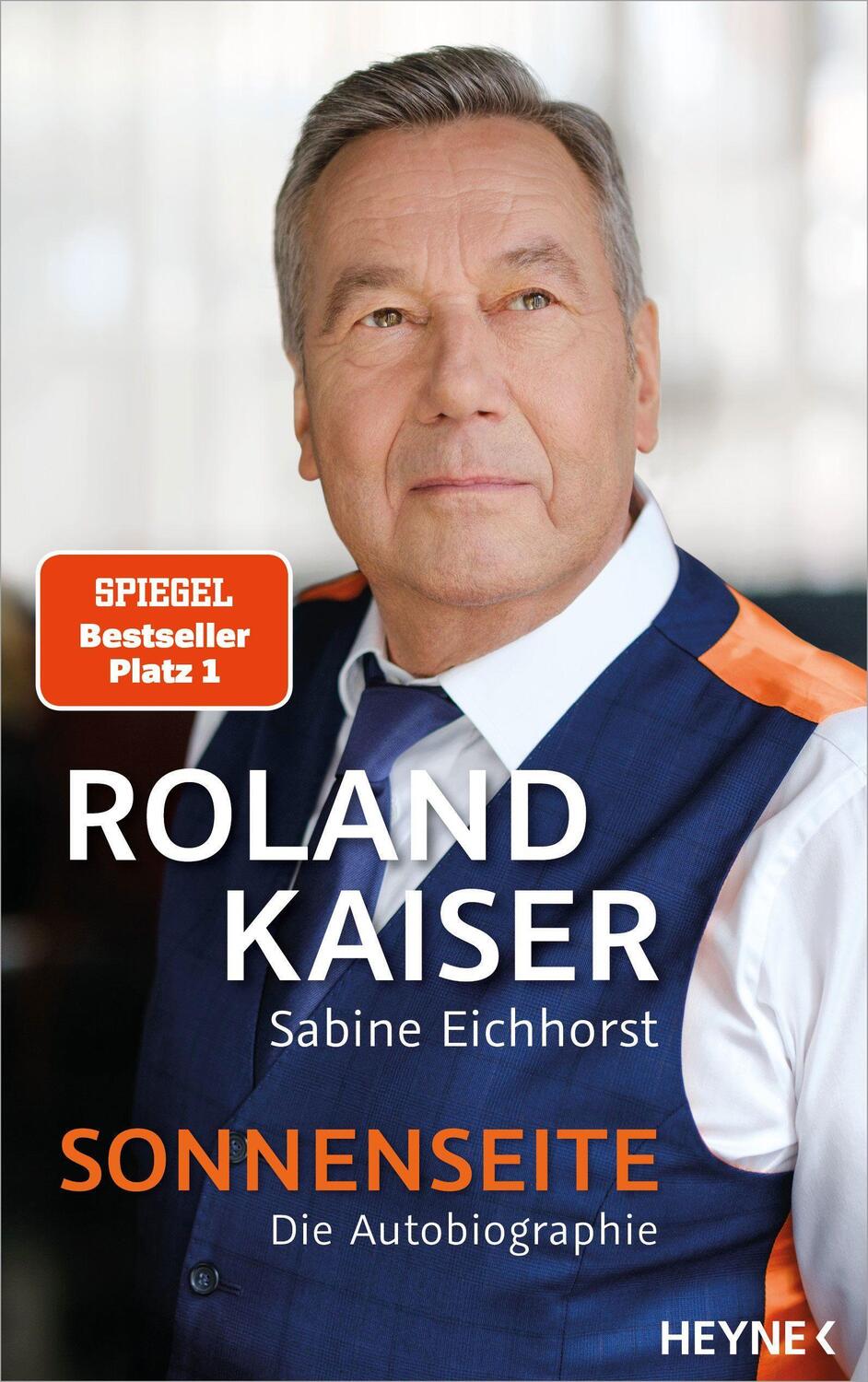 Cover: 9783453218178 | Sonnenseite | Die Autobiographie | Roland Kaiser (u. a.) | Buch | 2021