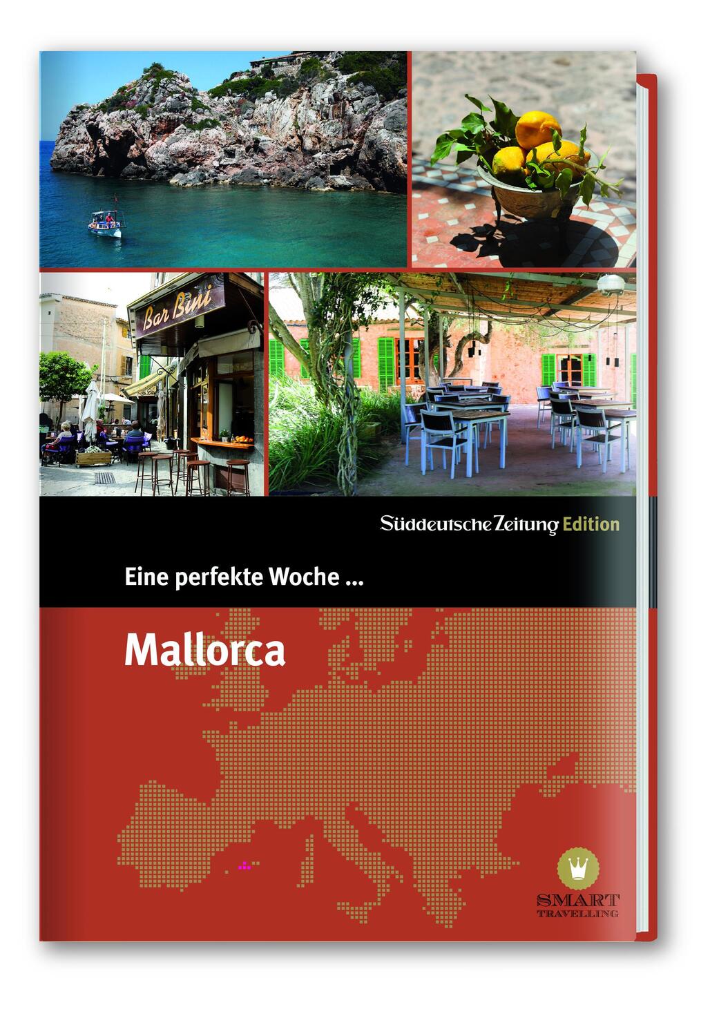 Cover: 9783864970924 | Eine perfekte Woche... auf Mallorca | Taschenbuch | Smart Travelling