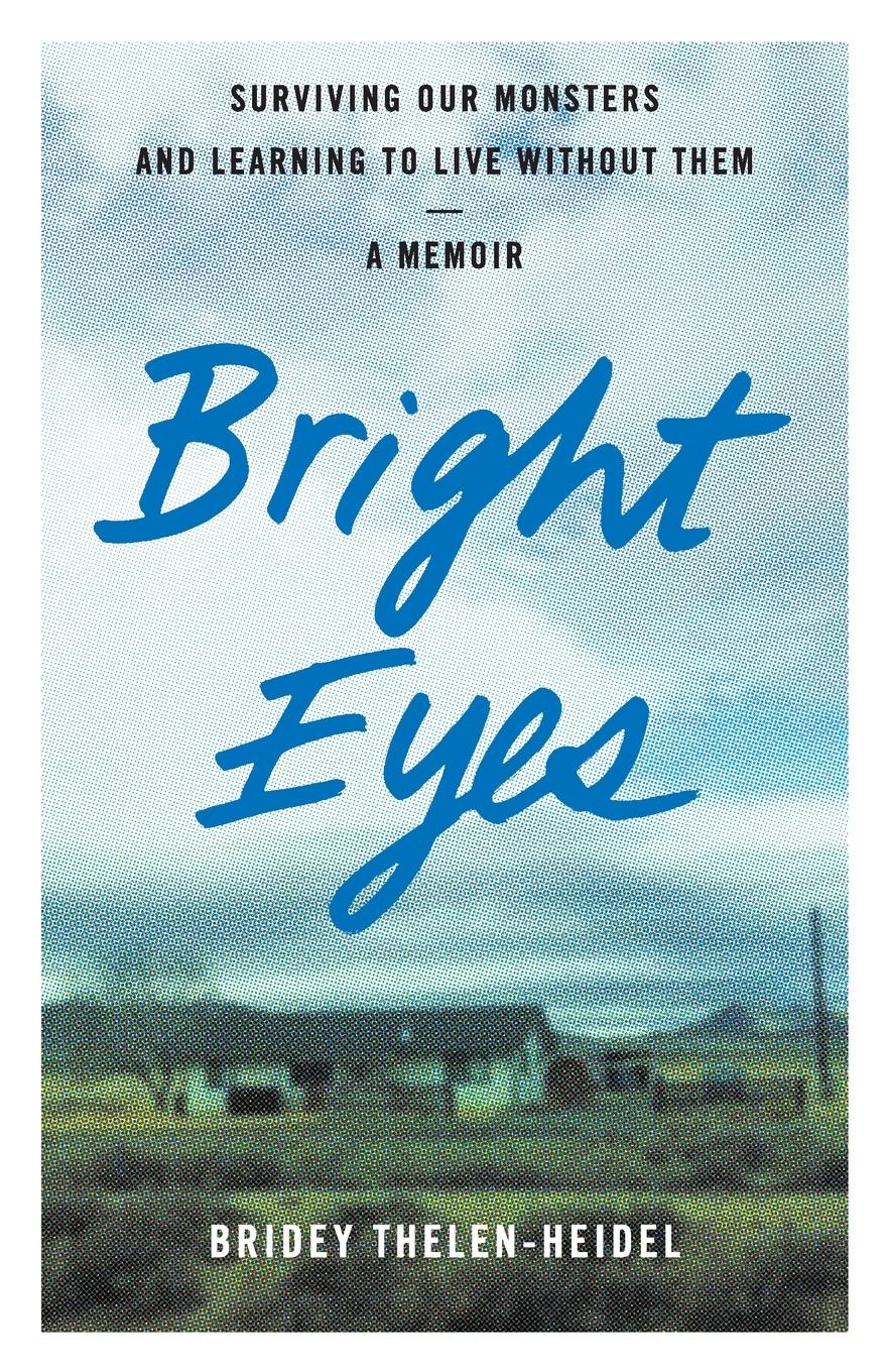 Cover: 9781647427382 | Bright Eyes | Bridey Thelen-Heidel | Taschenbuch | Paperback | 2024