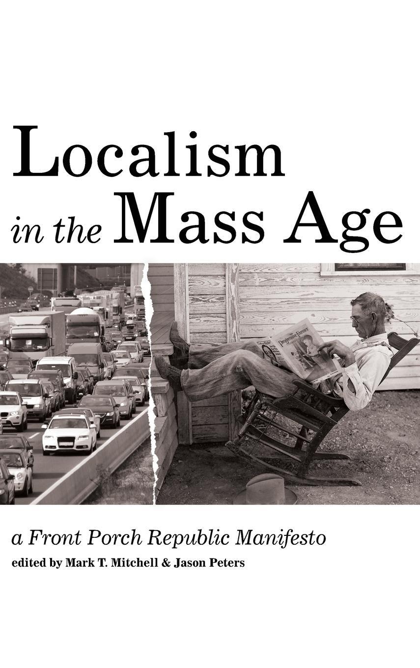 Cover: 9781532614453 | Localism in the Mass Age | Jason Peters | Buch | Englisch | 2018