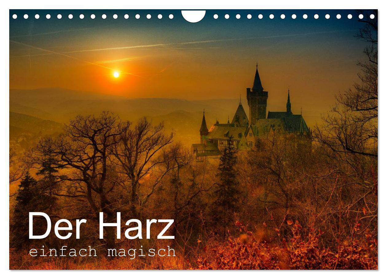 Cover: 9783675582026 | Der Harz einfach magisch (Wandkalender 2024 DIN A4 quer), CALVENDO...