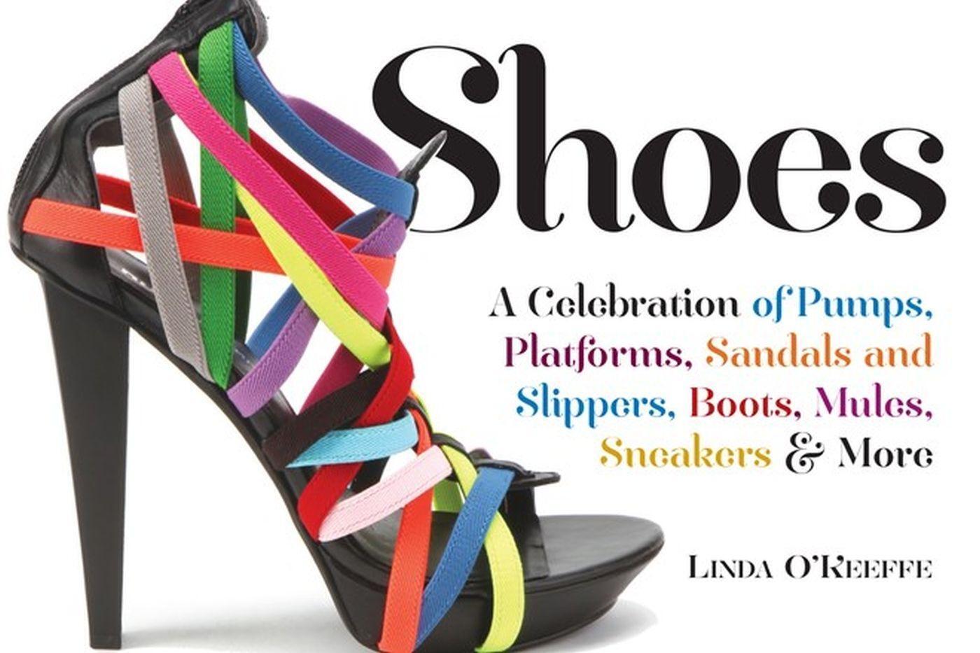 Cover: 9780761101147 | Shoes | A Celebration of Pumps, Sandals, Slippers &amp; More | O'Keeffe