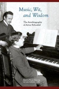 Cover: 9783936000535 | Music, Wit, and Wisdom | Autobiography | Artur Schnabel | Buch | 2009