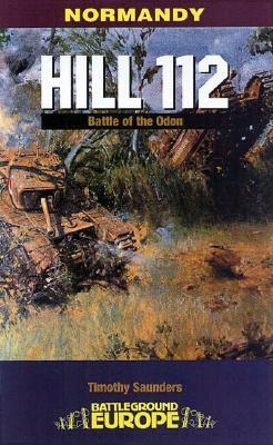 Cover: 9780850527377 | Hill 112 | The Battle of the Odon | Tim Saunders | Taschenbuch | 2008