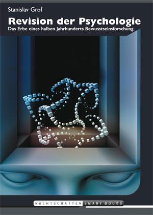 Cover: 9783037883594 | Revision der Psychologie | Stanislav Grof | Taschenbuch | Deutsch