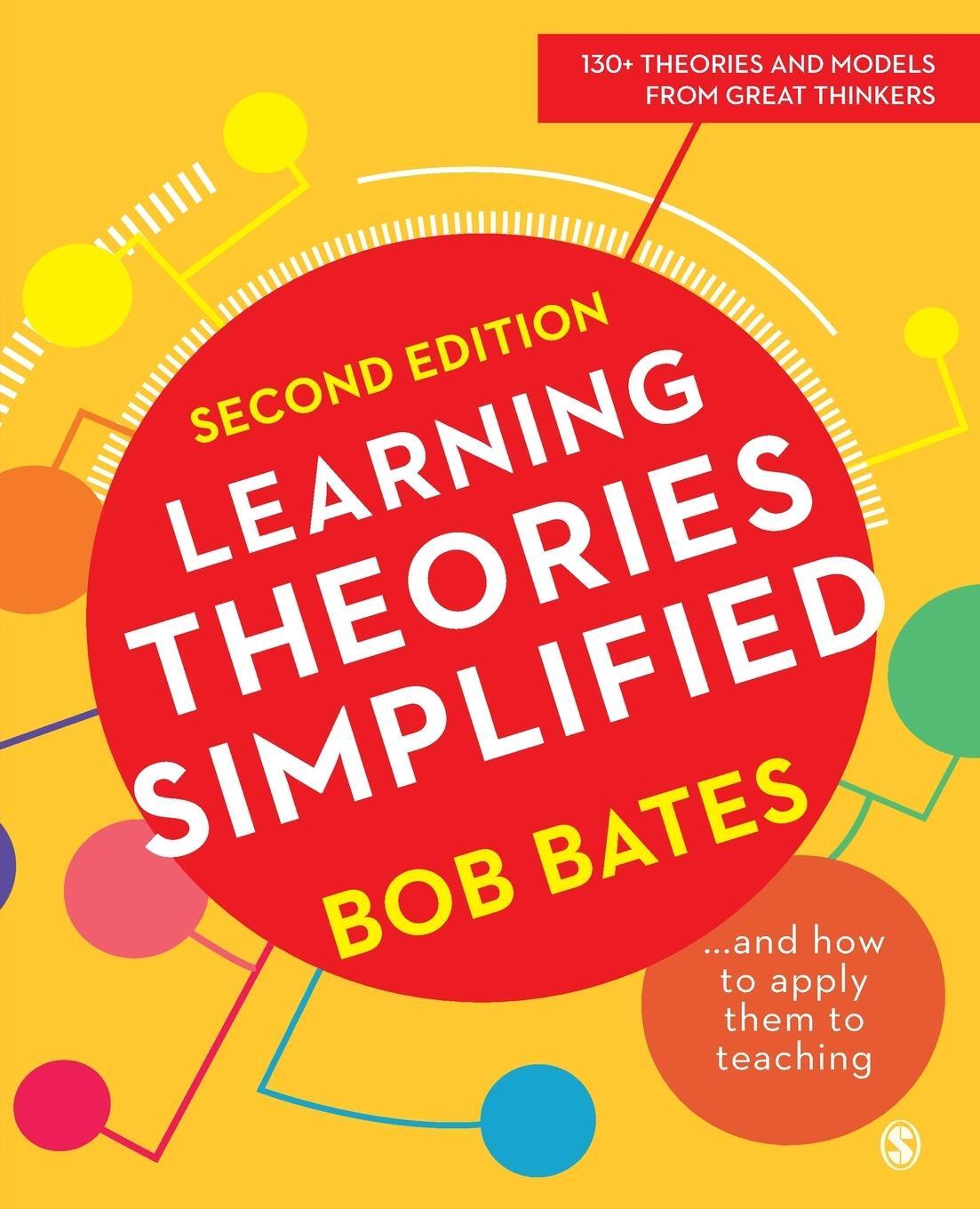 Cover: 9781526459381 | Learning Theories Simplified | ...and how to apply them to teaching