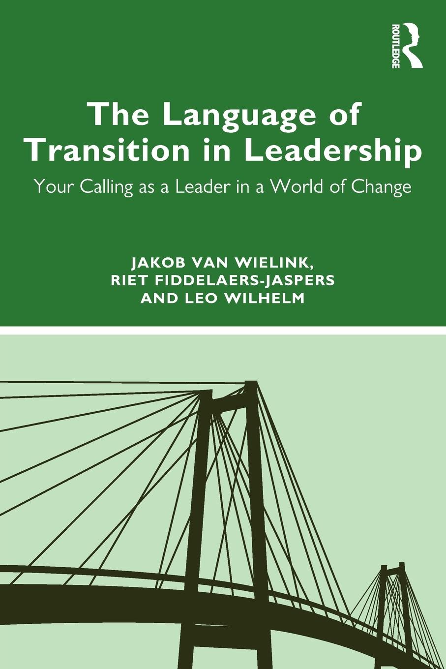 Cover: 9781032530499 | The Language of Transition in Leadership | Jakob van Wielink (u. a.)