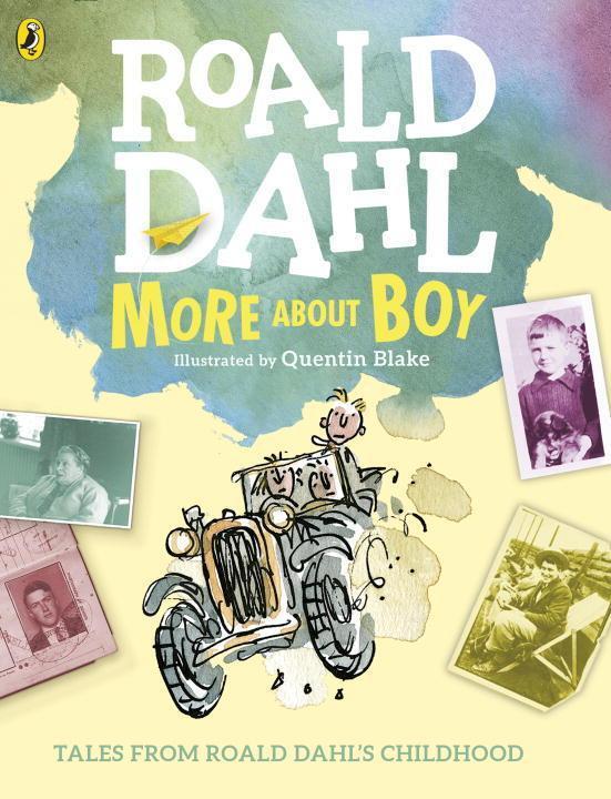 Cover: 9780141367378 | More About Boy | Tales of Childhood | Roald Dahl | Taschenbuch | 2016