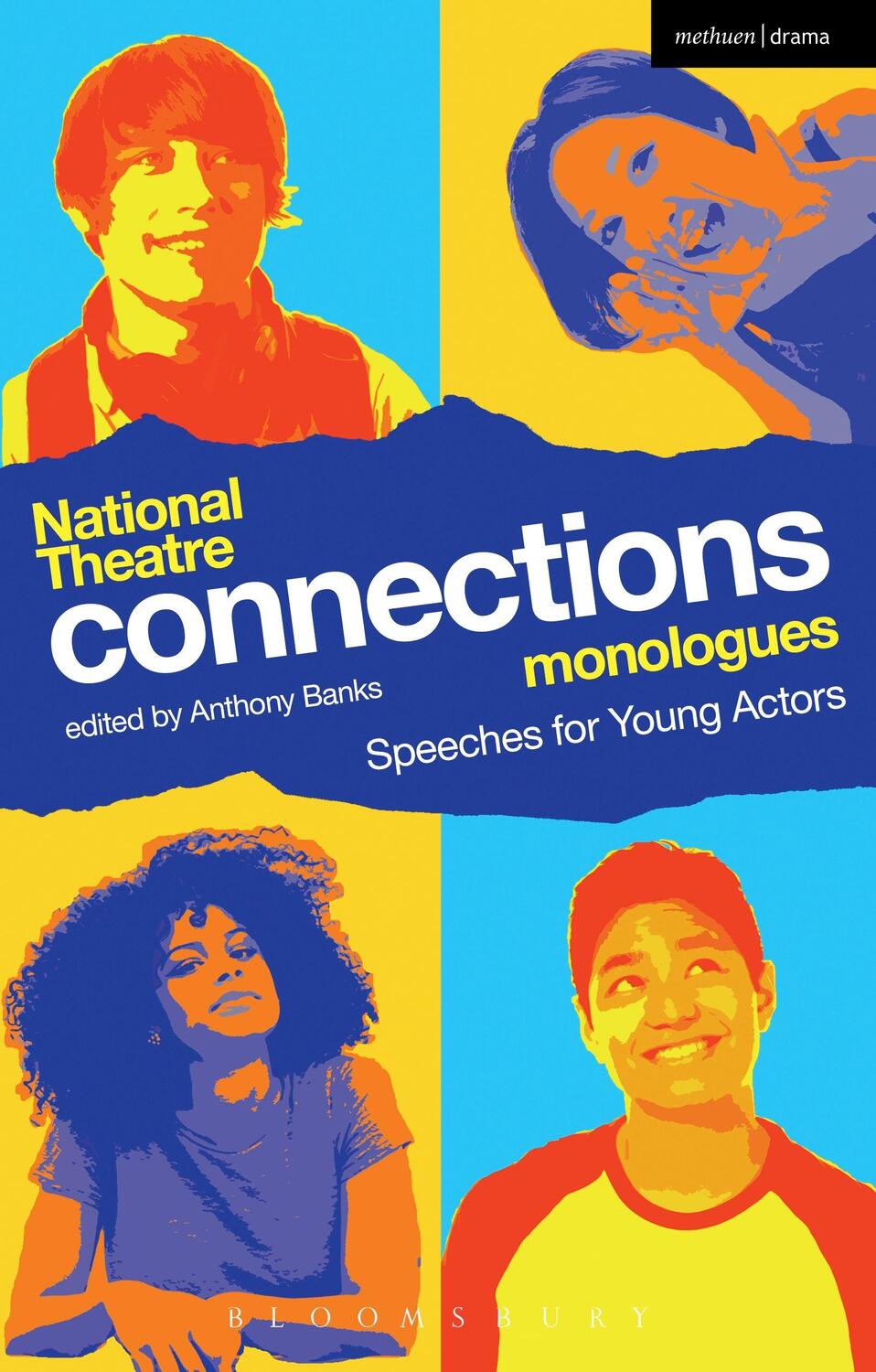 Cover: 9781472573100 | National Theatre Connections Monologues | Speeches for Young Actors