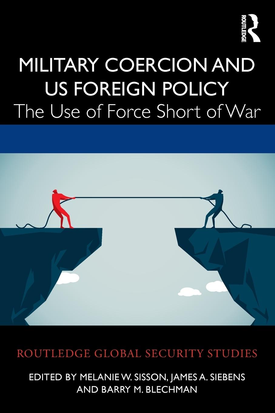 Cover: 9780367459963 | Military Coercion and US Foreign Policy | Melanie W. Sisson (u. a.)