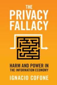 Cover: 9781108995443 | The Privacy Fallacy | Harm and Power in the Information Economy | Buch