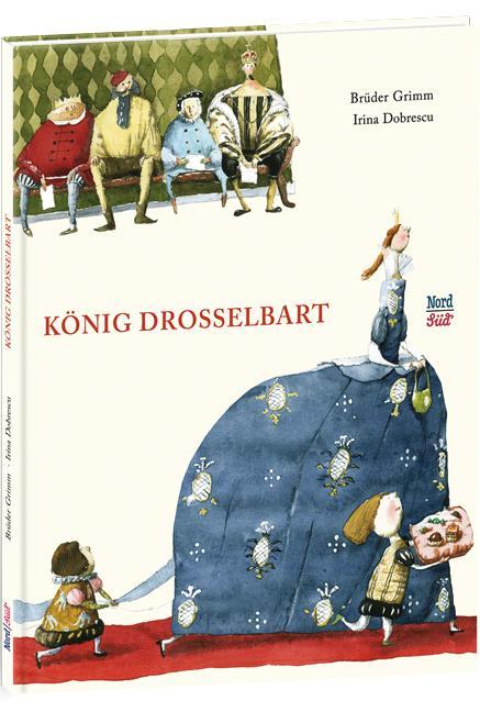 Cover: 9783314102547 | König Drosselbart | Brüder Grimm | Buch | Deutsch | 2014