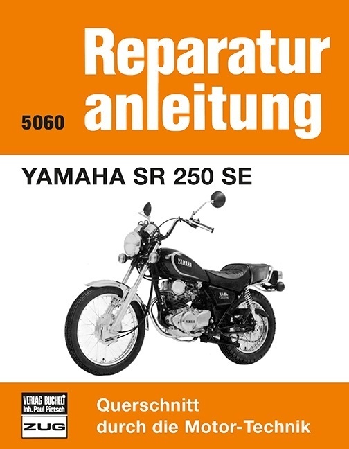 Cover: 9783716816448 | Yamaha SR 250 SE | Reprint der 9. Auflage 1984 | Taschenbuch | bucheli