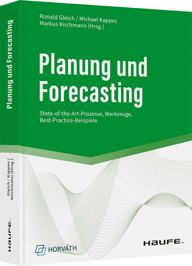 Cover: 9783648165751 | Planung und Forecasting | Ronald Gleich (u. a.) | Buch | 400 S. | 2022