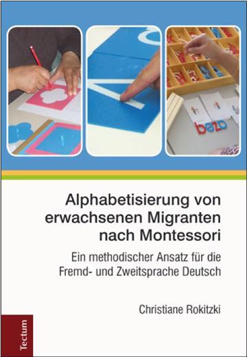 Cover: 9783828837263 | Alphabetisierung von erwachsenen Migranten nach Montessori | Rokitzki