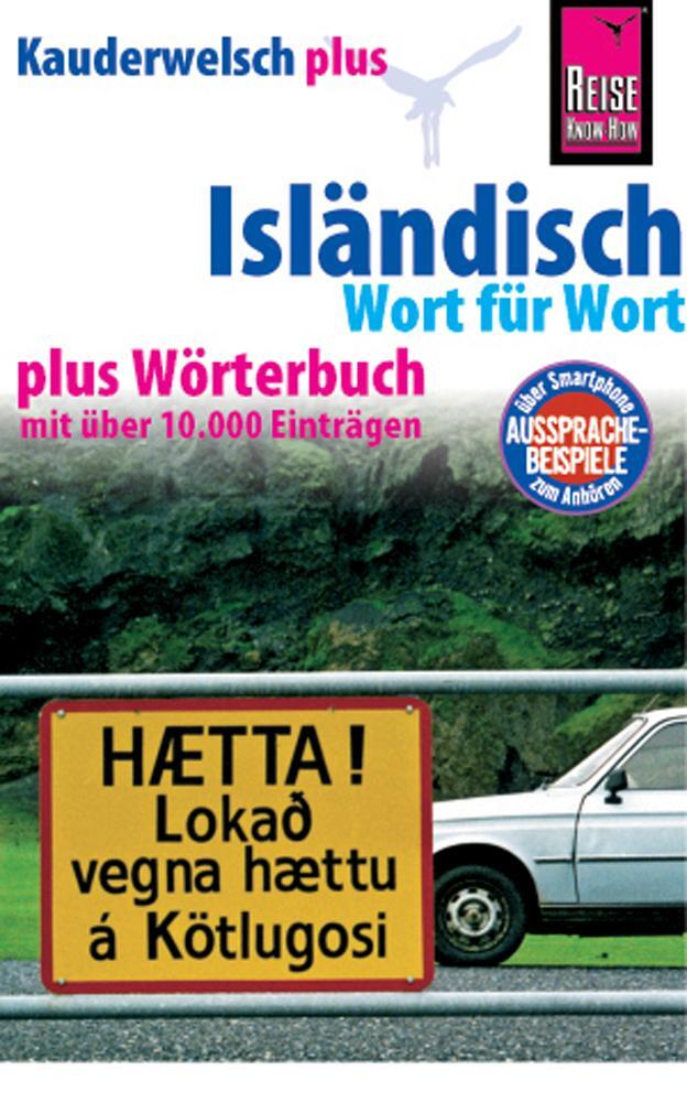 Reise Know-How Sprachführer Isländisch - Wort für Wort plus Wörterbuch - Kölbl, Richard