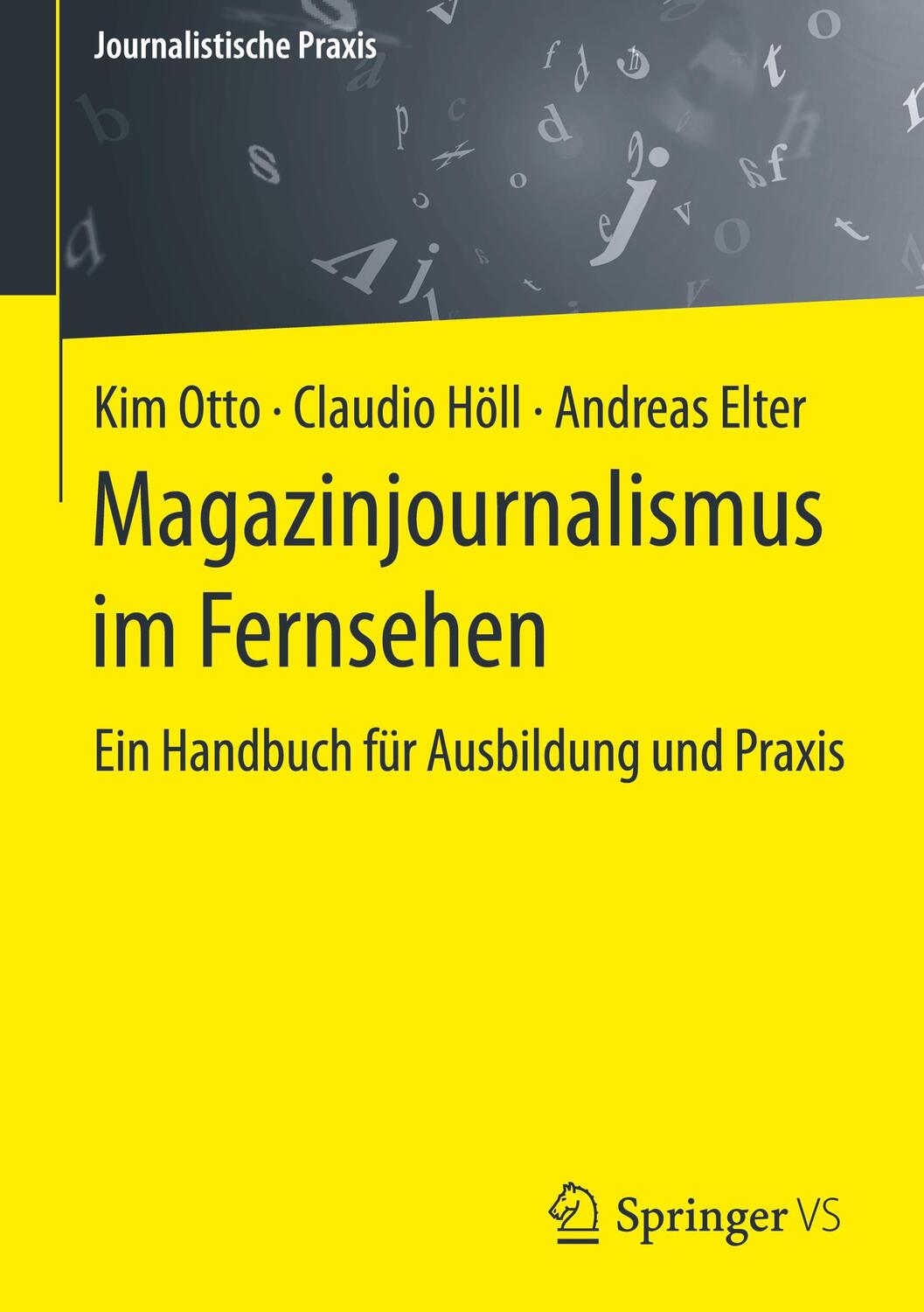 Cover: 9783658293680 | Magazinjournalismus im Fernsehen | Kim Otto (u. a.) | Buch | Deutsch
