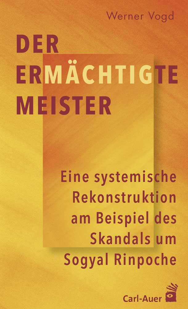Cover: 9783849702823 | Der ermächtigte Meister | Werner Vogd | Taschenbuch | Deutsch | 2019