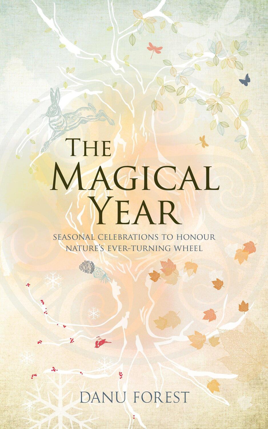 Cover: 9781780288611 | The Magical Year | Danu Forest | Taschenbuch | Englisch | 2016