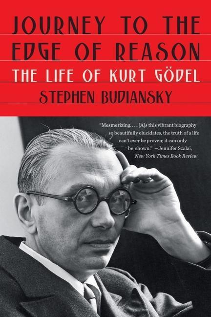 Cover: 9781324035930 | Journey to the Edge of Reason | The Life of Kurt Gödel | Budiansky