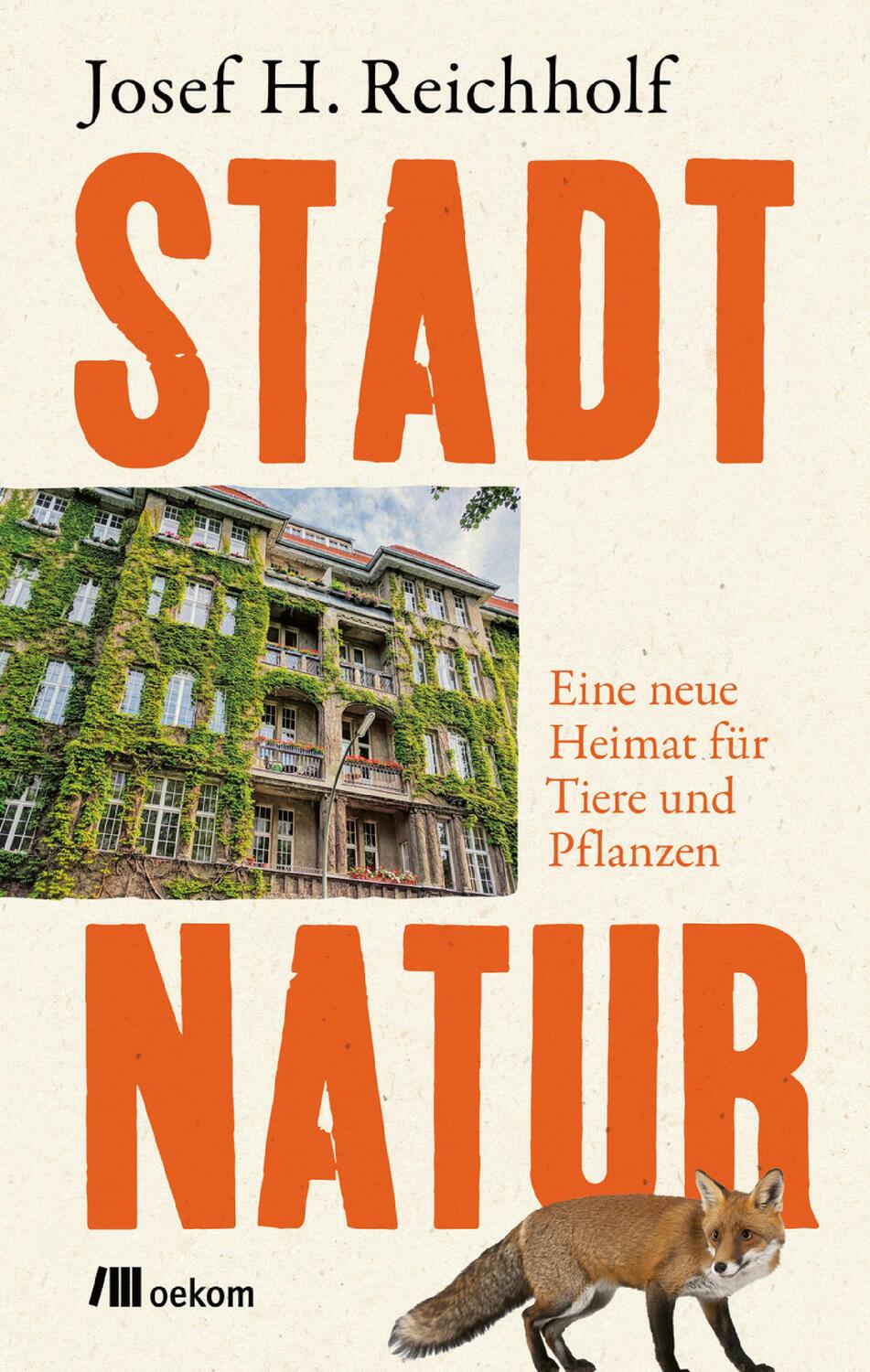 Cover: 9783987260353 | Stadtnatur | Eine neue Heimat für Tiere und Pflanzen | Reichholf