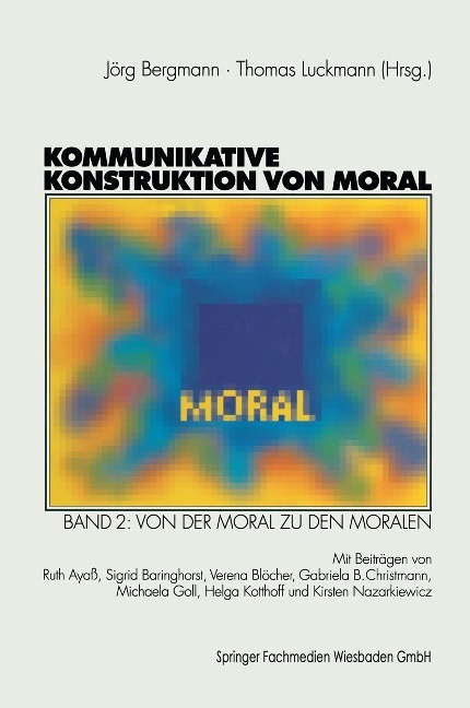 Cover: 9783663121947 | Kommunikative Konstruktion von Moral | Thomas Luckmann (u. a.) | Buch