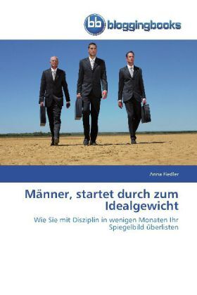 Cover: 9783841771506 | Männer, startet durch zum Idealgewicht | Anna Fiedler | Taschenbuch