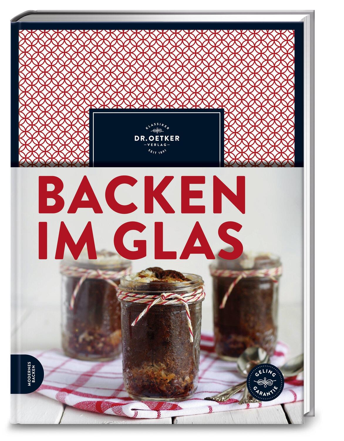 Cover: 9783767017061 | Backen im Glas | Buch | Deutsch | 2016 | Dr. Oetker Verlag