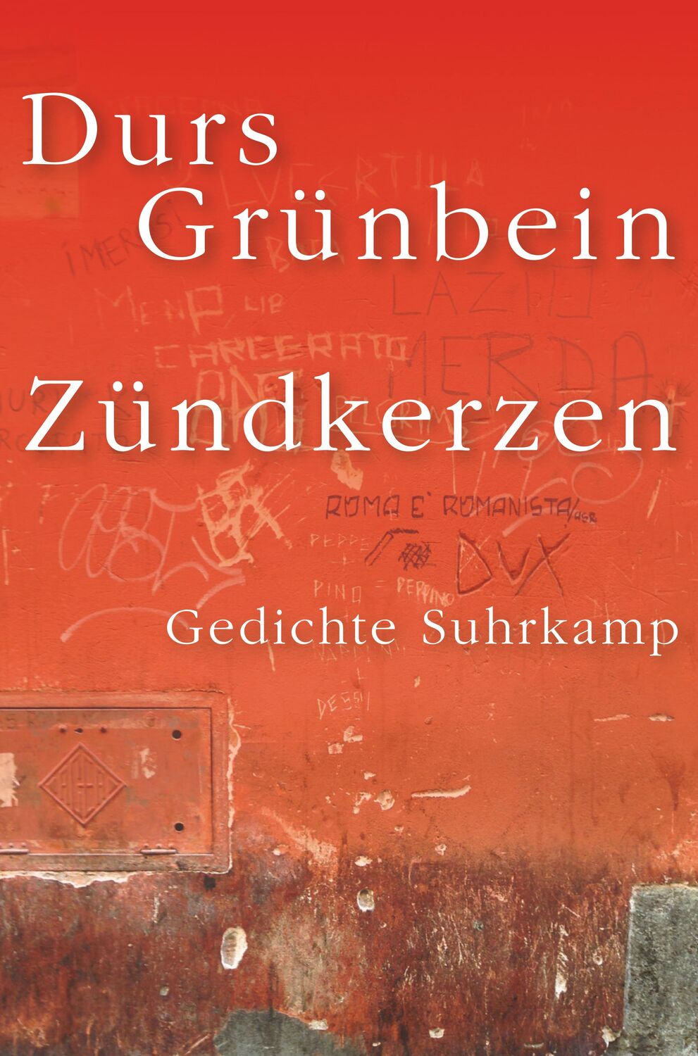Cover: 9783518427538 | Zündkerzen | Durs Grünbein | Buch | Deutsch | 2017 | EAN 9783518427538
