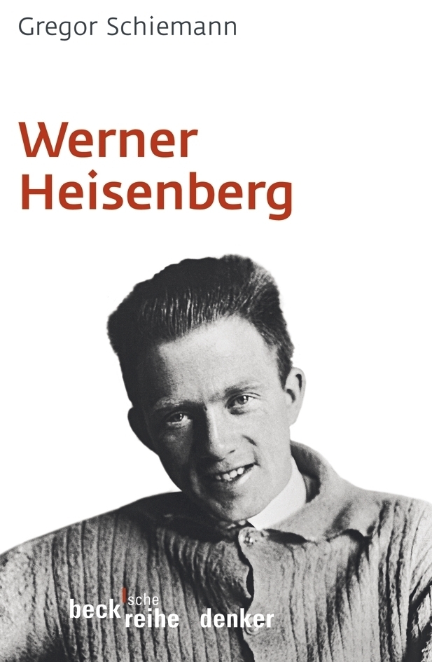Cover: 9783406568404 | Werner Heisenberg | Gregor Schiemann | Taschenbuch | 158 S. | Deutsch