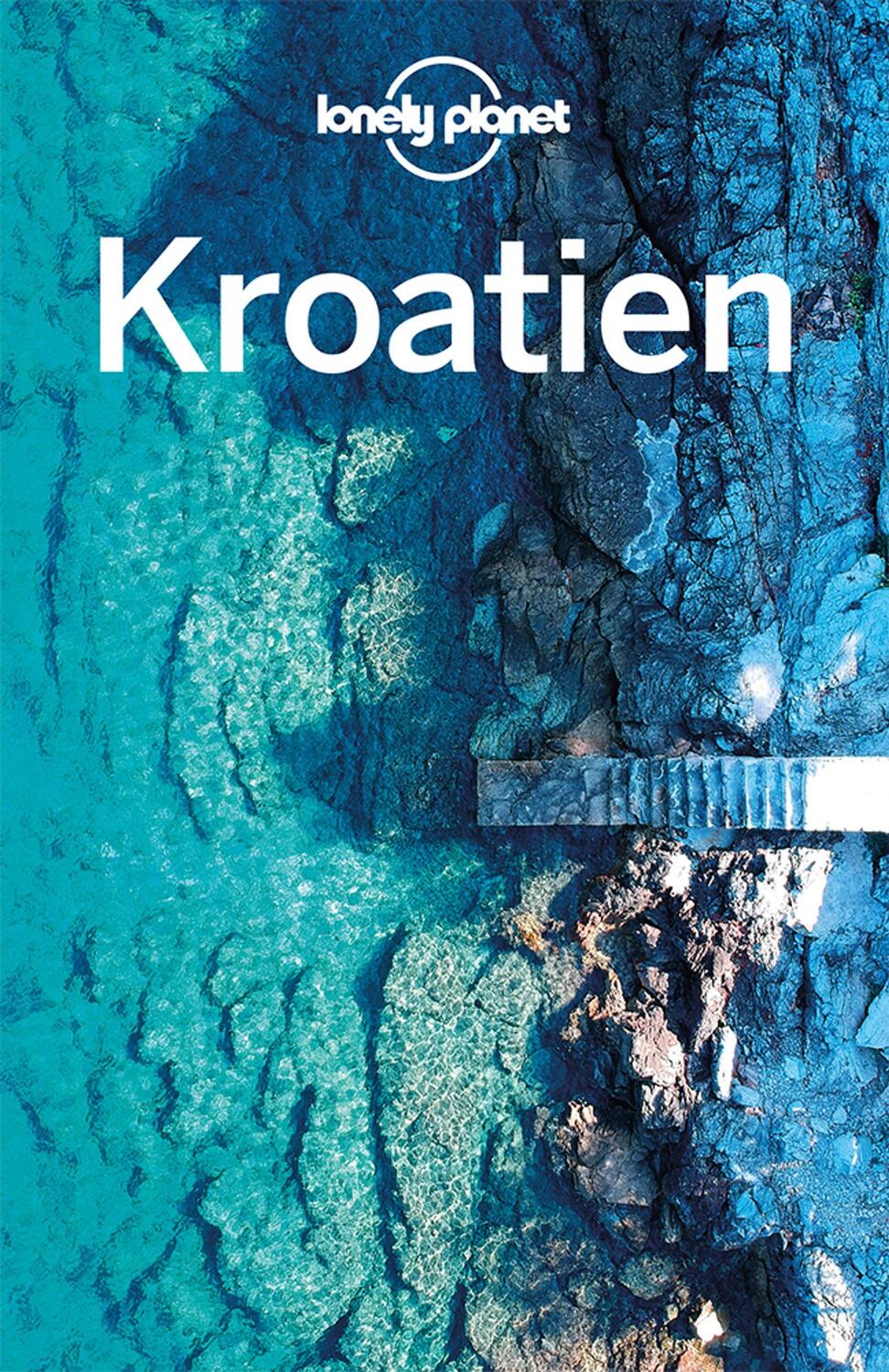 Cover: 9783829748568 | Lonely Planet Reiseführer Kroatien | Vesna Maric (u. a.) | Taschenbuch
