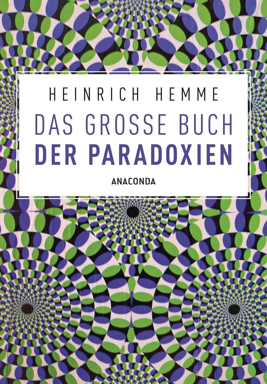 Cover: 9783730605691 | Das große Buch der Paradoxien | Heinrich Hemme | Taschenbuch | Deutsch