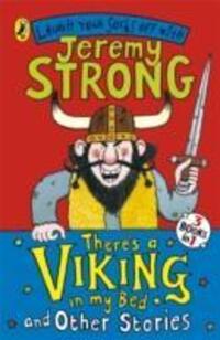 Cover: 9780141325927 | There's a Viking in My Bed and Other Stories | Jeremy Strong | Buch