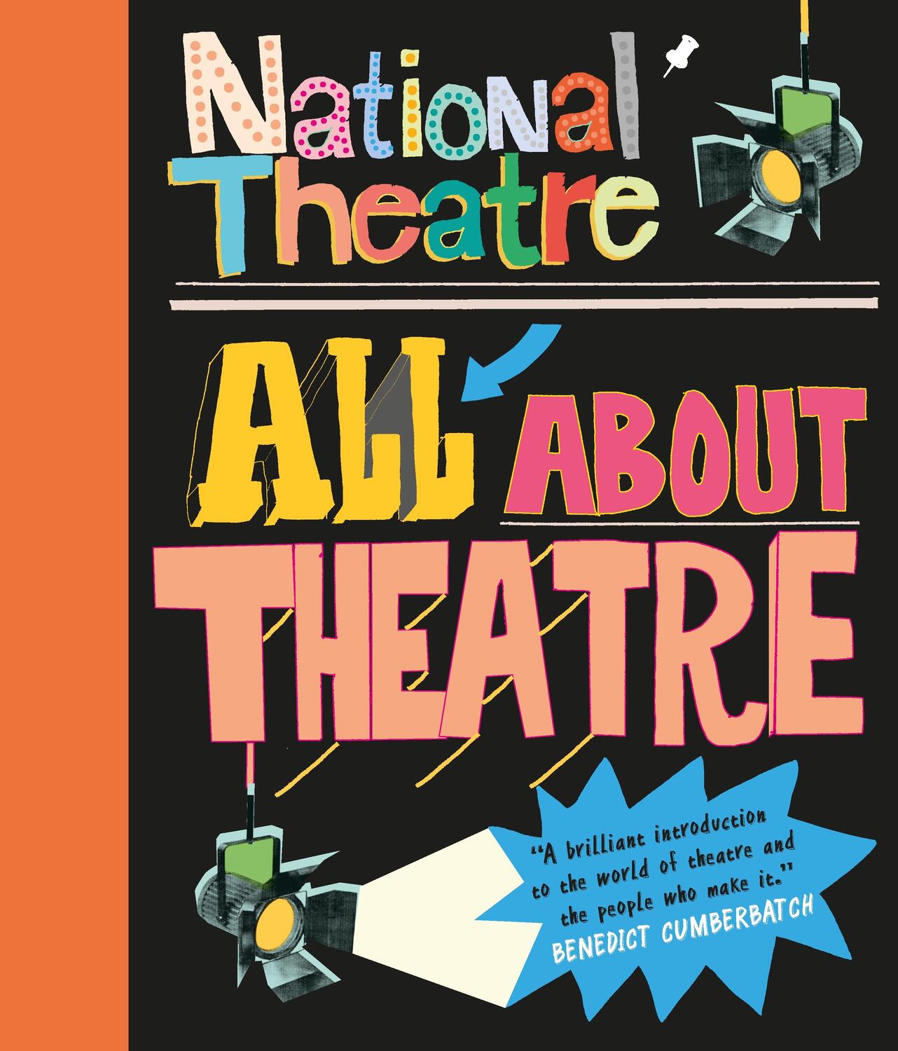 Cover: 9781406373394 | National Theatre: All About Theatre | National Theatre | Taschenbuch