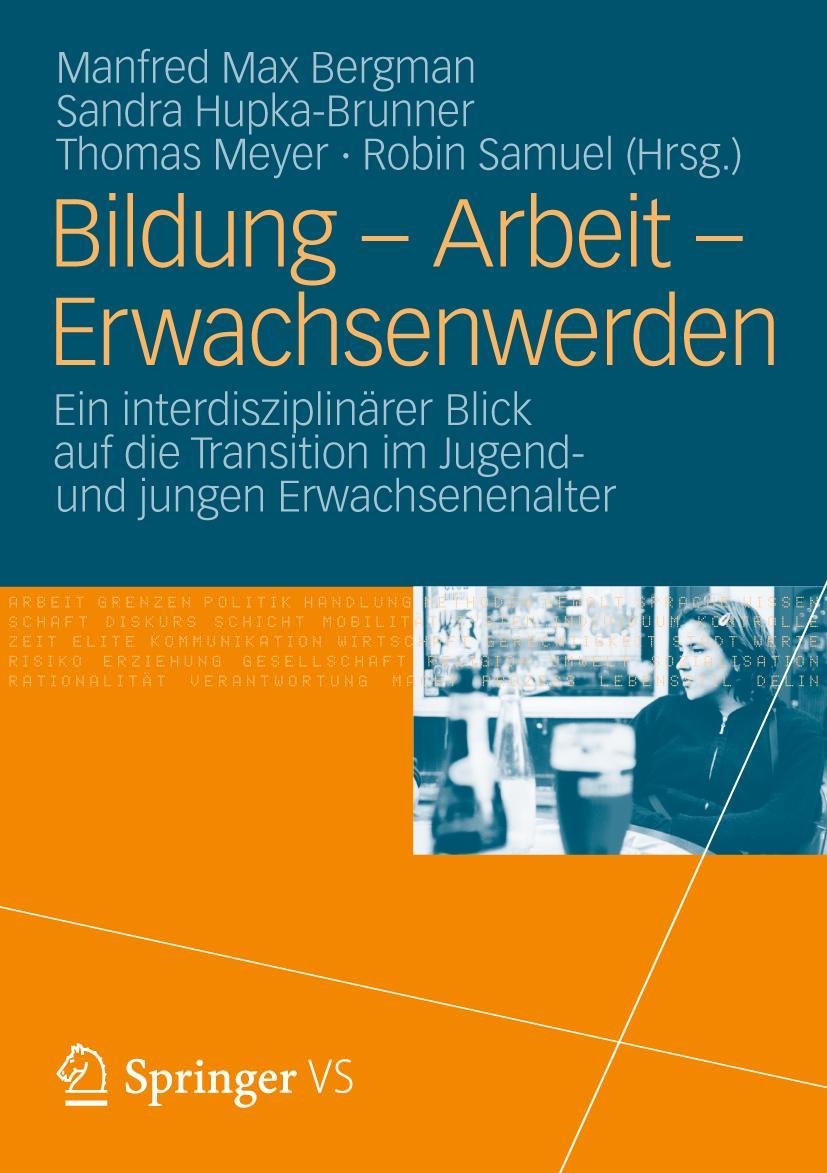 Cover: 9783531184876 | Bildung - Arbeit - Erwachsenwerden | Manfred Max Bergman (u. a.) | vii