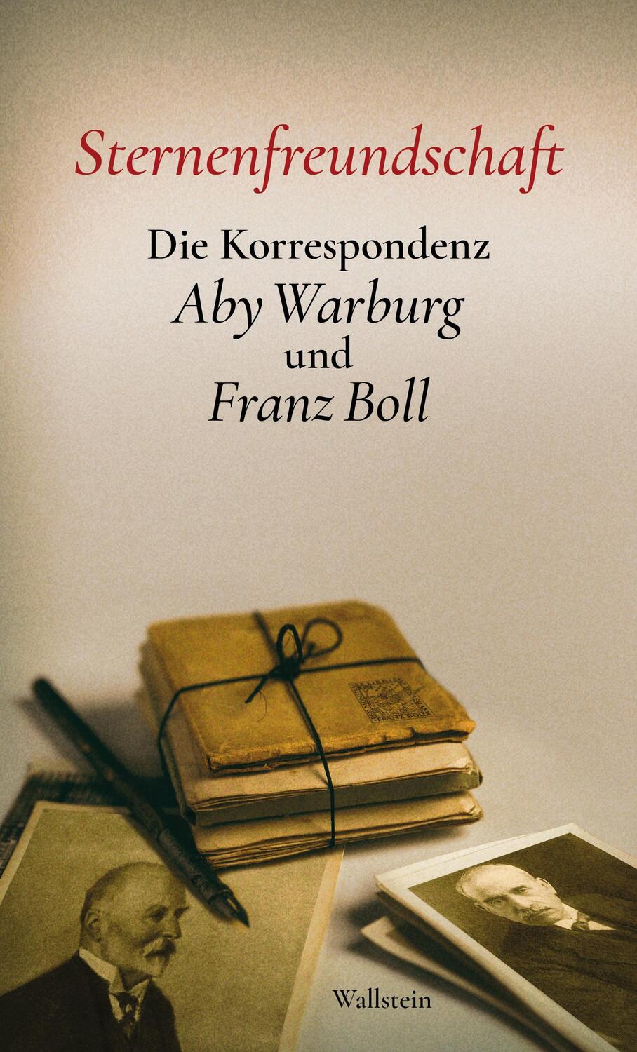 Cover: 9783835337923 | Sternenfreundschaft | Die Korrespondenz Aby Warburg und Franz Boll