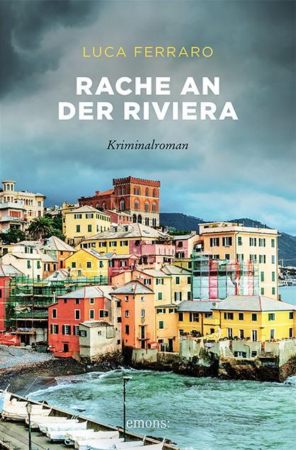 Cover: 9783740807795 | Rache an der Riviera | Kriminalroman | Luca Ferraro | Taschenbuch