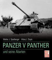 Cover: 9783613031654 | Der Panzer V Panther und seine Abarten | Walter J. Spielberger (u. a.)