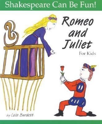Cover: 9781552092293 | Romeo and Juliet: Shakespeare Can Be Fun | Lois Burdett | Taschenbuch