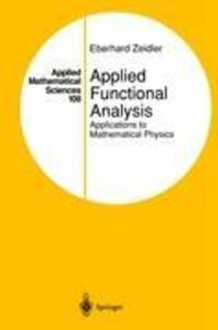 Cover: 9780387944425 | Applied Functional Analysis | Applications to Mathematical Physics