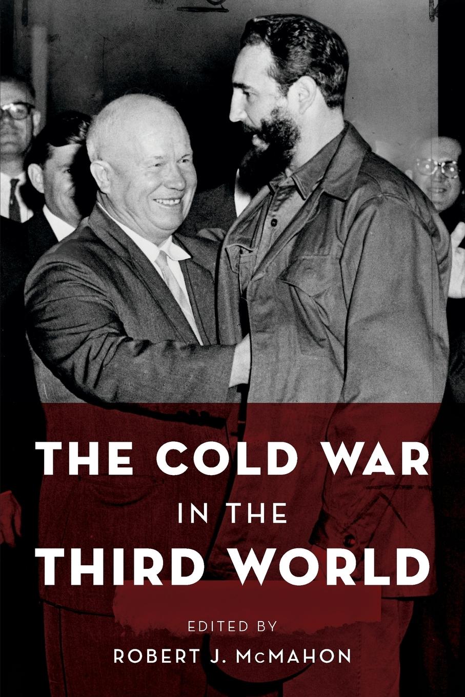 Cover: 9780199768691 | The Cold War in the Third World | Robert J. McMahon | Taschenbuch