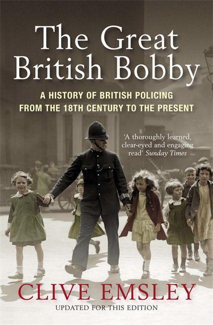 Cover: 9781849161978 | The Great British Bobby | Clive Emsley | Taschenbuch | Englisch | 2010