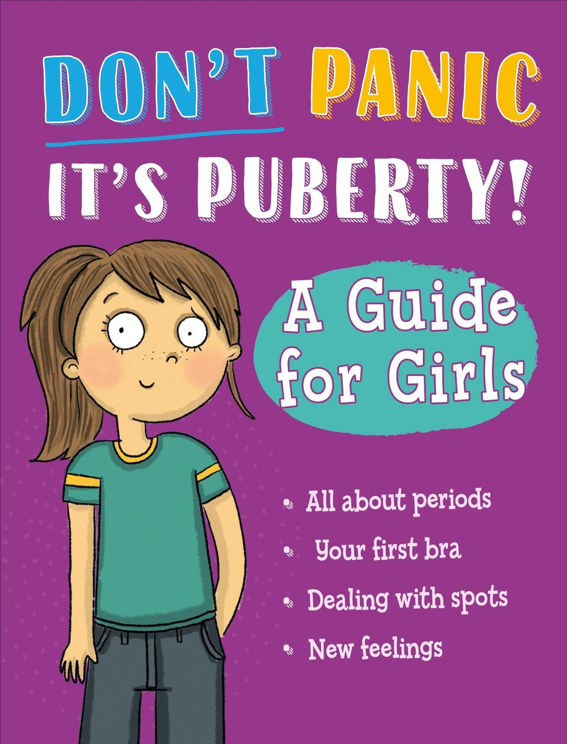 Cover: 9781445186474 | Don't Panic, It's Puberty!: A Guide for Girls | Anna Claybourne | Buch