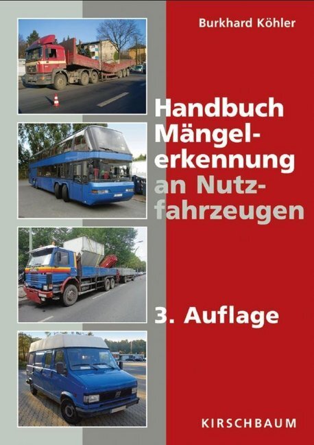 Cover: 9783781217430 | Handbuch Mängelerkennung an Nutzfahrzeugen | Burkhard Köhler | Buch
