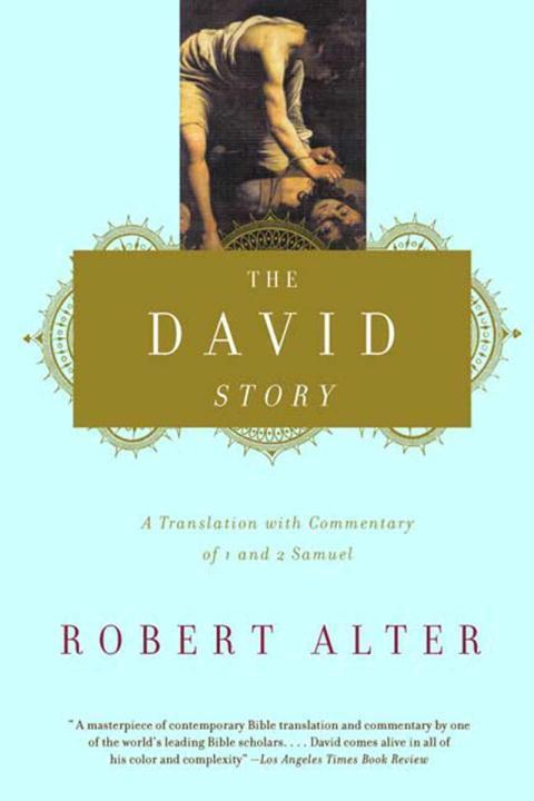 Cover: 9780393320770 | The David Story: A Translation with Commentary of 1 and 2 Samuel
